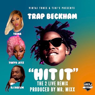 Hit It by Trap Beckham ft Trina, Tokyo Jetz & DJ Diggem Download