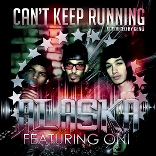 Cant Keep Running Away by Alaska Mc ft Oni Download