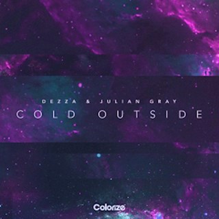 Cold Outside by Dezza & Julian Gray Download