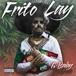 Frito Lay by G Baby Da Don Download