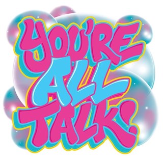 Youre All Talk by Madame Turk Download