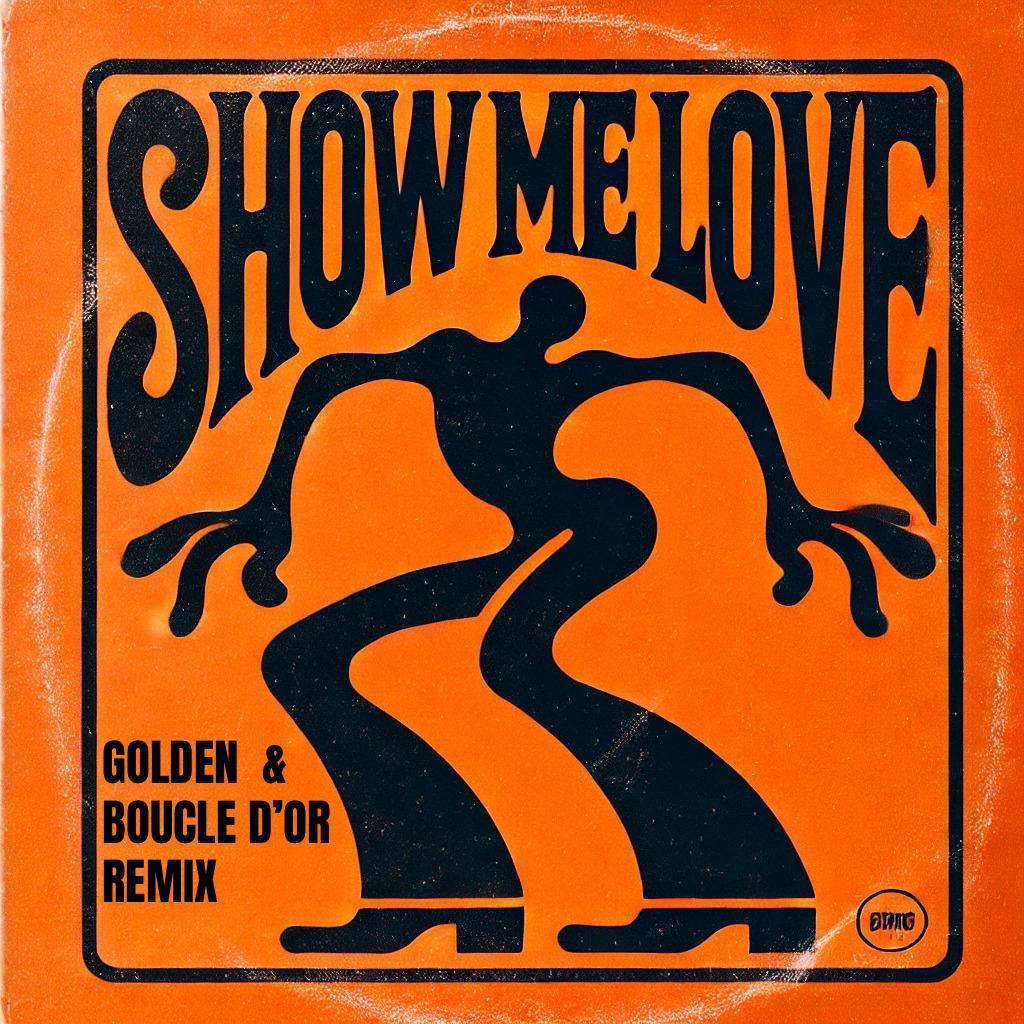 Wizthemc - Show Me Love Golden & Boucle Dor Remix - Extended