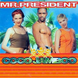 Coco Jamboo by Mr President Download