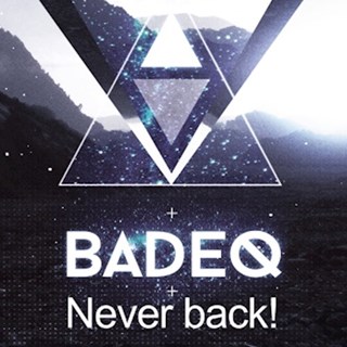 Never Back by Badeq Download