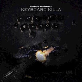 Keyboard Killa by Lolfe Blacc Download