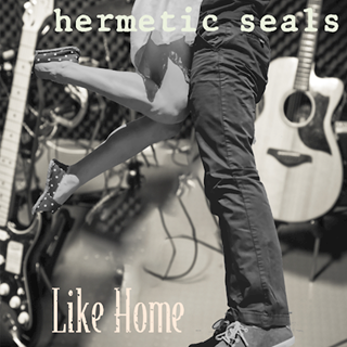 Like Home by Hermetic Seals Download