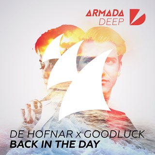 Back In The Day by De Hofnar X Good Luck Download