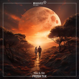 You & Me by Fr3sh Trx Download