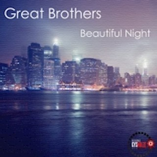 Beautiful Night by Great Brothers Download