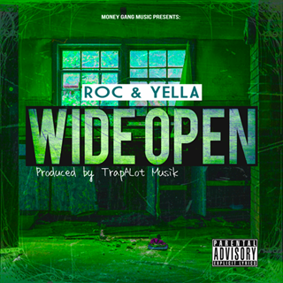 Wide Open by Roc & Yella Download