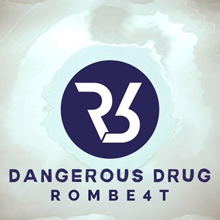 Dangerous Drug by Rombe4t Download