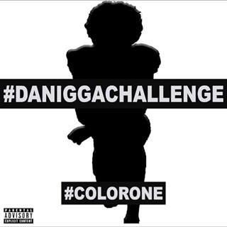 Da Nigga Challenge by Color One Download