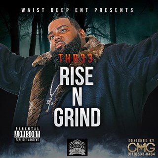 Rise N Grind by Thr33 Download