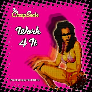 Work 4 It by The Cheap Seats Download