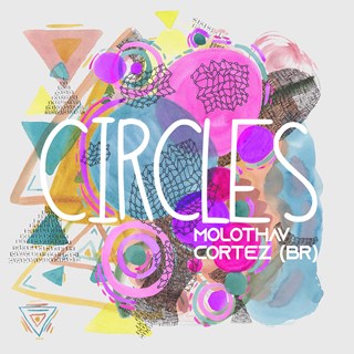 Circles by Molothav & Cortez Br Download