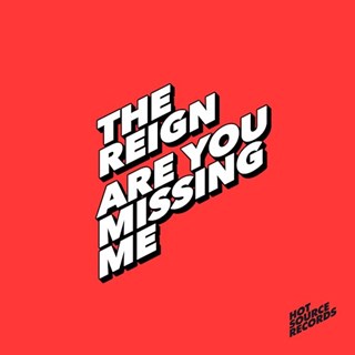 Are You Missing Me by The Reign Download