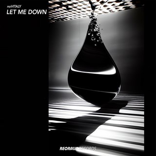 Let Me Down by Novitaly Download