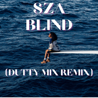 Blind by Sza Download