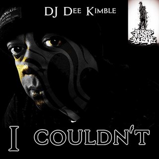 I Couldnt by DJ Dee Kimble Download