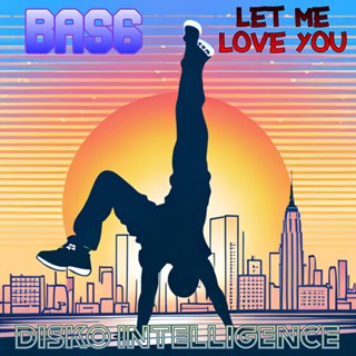 Let Me Love You by Bas6 Download
