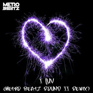 I Luv by Metro Beatz Download