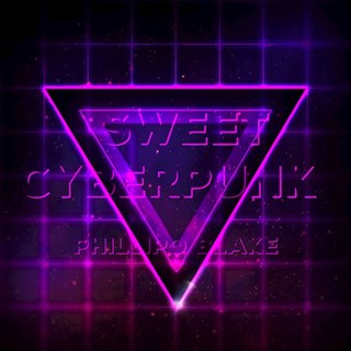 Sweet Cyberpunk by Phillipo Blake Download