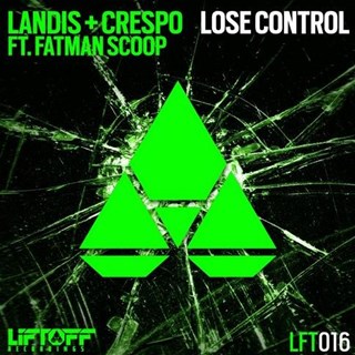 Lose Control by Landis & DJ Crespo ft Fatman Scoop Download