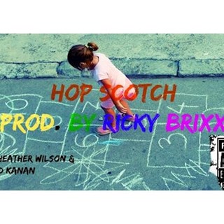 Hop Scotch by Ricky Brixx ft Heather Wilson & Kedd Kanan Download
