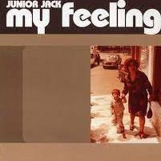 My Feelings In 1999 by Junior Jack Download