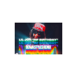 MF Birthday by Lil Jon Download