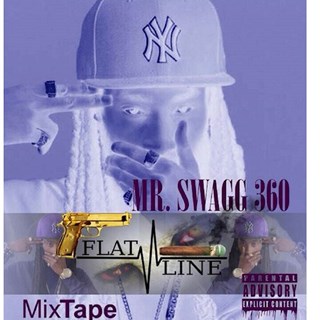 Flatline Freestyle by Mr Swagg 360 Download