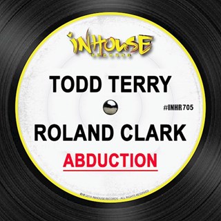 Abduction by Todd Terry & Roland Clark Download