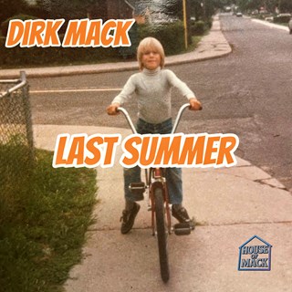 Last Summer by Dirk Mack Download