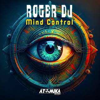 Roger DJ Mind Control by Roger DJ Download