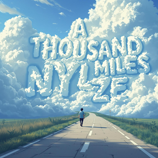 A Thousand Miles by Nylze Download