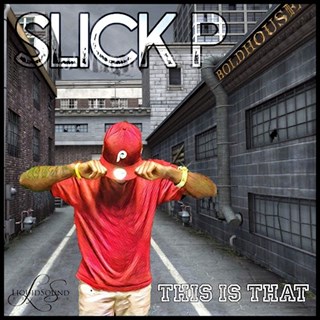 This Is That by Slick P Download