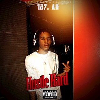 Hustle Hard by 127 AR Download