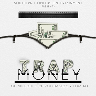 Trap Money by Og Wile Out Download