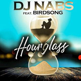 Hourglass by DJ Nabs ft Birdsong Download