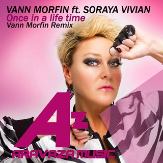 Once In A Life Time by Vann Morfin ft Soraya Vivian Download