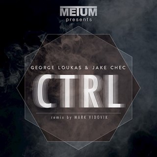 Ctrl by George Loukas ft Jake Chec Download