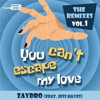 You Cant Escape My Love by Zaydro ft Jess Hayes Download