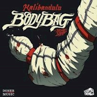 Body Bag by Kalibandulu ft Richie Loop Download