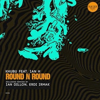 Round N Round by Khubu ft Ian H Download