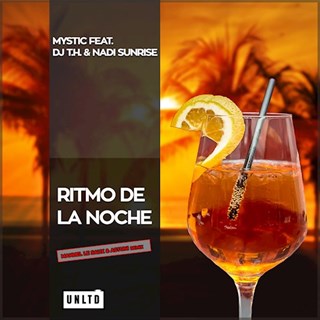 Ritmo De La Noche by Mystic ft DJ T H & Nadi Sunrise Download