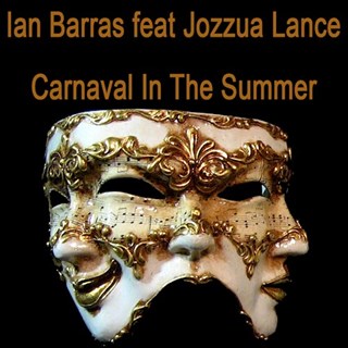 Carnaval In The Summer by Ian Barras ft Jozzua Lance Download