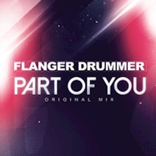 Part Of You by Flanger Drummer Download