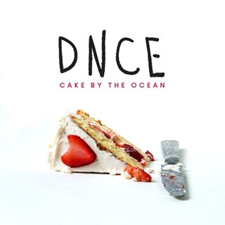 Cake By The Ocean by Dnce Download