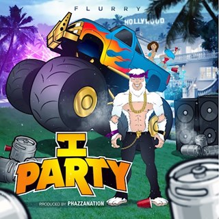 I Party by Flurry Download