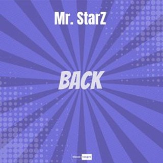 Back by Mr Starz Download